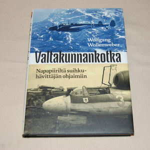 Wolfgang Wollenweber Valtakunnankotka - Napapiiriltä suihkuhävittäjän ohjaimiin